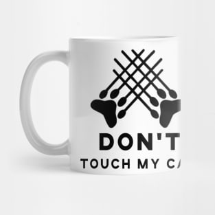 don't touch my cat , best gift Mug